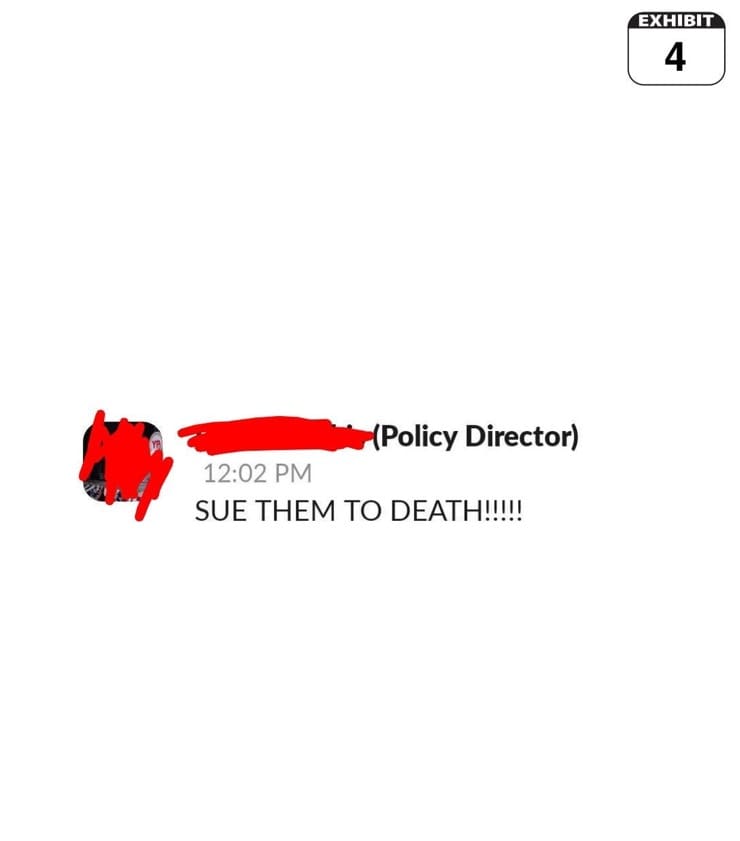 Exhibit 4: TYRF Policy Director message reading SUE THEM TO DEATH